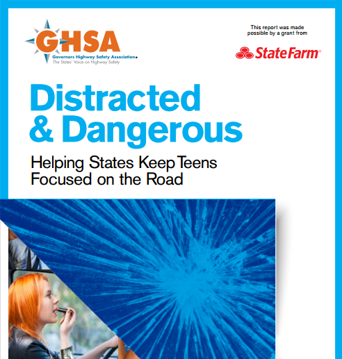 Distracted & Dangerous: Helping States Keep Teens Focused on the Road