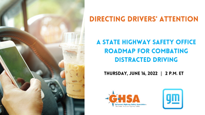 Directing Drivers’ Attention: A State Highway Safety Office Roadmap for Combating Distracted Driving