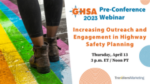 Increasing Outreach and Engagement in Highway Safety Planning